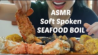 ASMR Soft Spoken SEAFOOD BOIL king crab lobster tails Eating Sounds MUKBANG  SASASMR [upl. by Dietz642]