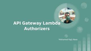 Use API Gateway Lambda authorizers  Securing AWS API gateway using Lambda functions [upl. by Ayardna]