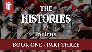 The Histories by Tacitus  Book One Part Three [upl. by Cogn]