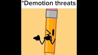 Demotion threats  BFB  Meme [upl. by Pepin]