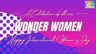 Wonder Woman  Women in Analytics  Celebrating Womens Day 2022  Ivy Pro School [upl. by Ysor]