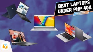 7 Laptops UNDER PHP 40000 from 2H 2023 [upl. by Margi581]