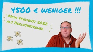 4500 € weniger  Mein Verdienst 2022 als Berufsbetreuer [upl. by Kleiman]