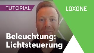 Beleuchtung Lichtsteuerung  Loxone Config Tutorial  2020 [upl. by Buine]