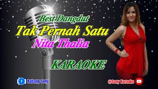 TAK PERNAH SATU NITA THALIA KARAOKE  sonykaraokeofficial [upl. by Muhcon]