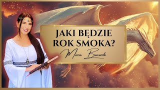 Rok Smoka 2024 dla każdego znaku Zodiaku 🌀Co robić Co przyniesie Maria Bucardi podcast [upl. by Tocs]