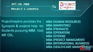 IMT CDL MBA Synopsis and Projects Presentation  Project Helpline [upl. by Moriah501]