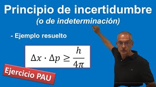 Principio de incertidumbre Ejercicio resuelto [upl. by Ecadnarb]