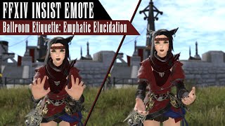 FFXIV Insist Emote Ballroom Etiquette  Emphatic Elucidation  FF14 insist Emote [upl. by Leuqram]