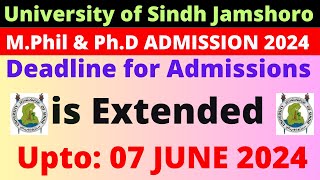 University of Sindh Admission 2024  Admission Form submission date has been extended for mphilampphD [upl. by Ttelrats195]