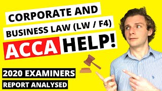 ⭐️ HOW TO PASS ACCA LW F4  EXTERNAL EXAMINERS 2020 REPORT ANALYSED ⭐️ Corporate and Business Law [upl. by Htebazil]