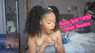 Kiana Ledé  KIKI ALBUM REACTION [upl. by Ailegnave149]