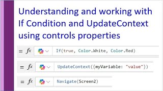 If Condtion and variable creation in PowerApps and Working with controls properties [upl. by Beitris]