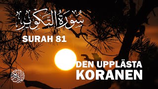 Uppläst Koran på arabiska amp svenska kapitel 81 atTakwir koranenpåsvenska islamse [upl. by Neelyaj162]