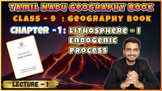 Class  9  Tamil Nadu Geography Book  Chapter1  Lithosphere  I Endogenetic Processes  Part1 [upl. by Fabien]