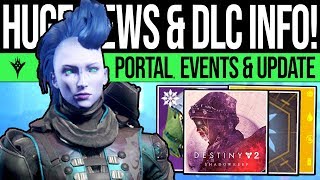 Destiny 2  HUGE DLC UPDATES amp REVEALS Secret Portal Sacrifice Event DLC Power Filaments amp More [upl. by Brazee837]