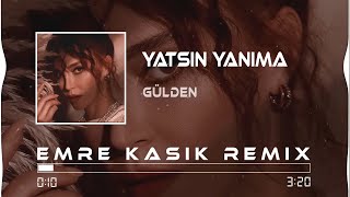 Gülden  Yatsın Yanıma  Emre Kaşık Remix   Delirdim Hasretinden [upl. by Miharbi482]