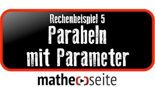 Parabel mit Parameter berechnen Beispiel 5  A0419 [upl. by Kalin]