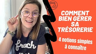 🚀 Comment bien GÉRER sa TRÉSORERIE  4 notions SIMPLES à connaître  Entrepreneur  Gestion [upl. by Iznik806]