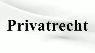 Privatrecht [upl. by Danyelle]