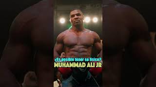 ¿Es posible tener el físico de MUHAMMAD ALI JR shorts [upl. by Maiocco37]