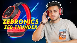 Zebronics Zeb Thunder Unboxing amp Review  Best Budget Headphones Under 1000 [upl. by Henricks781]