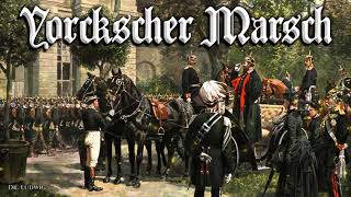 Yorckscher Marsch German march [upl. by Llewol]