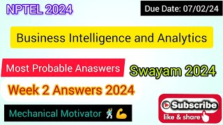 Business Intelligence and Analytics  Week 2 Quiz  Assignment 2 Solution  NPTEL  SWAYAM 2024 [upl. by Hindorff]