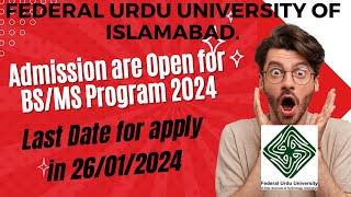 Federal Urdu University Islamabad Admission 2024  FUUAST University Islamabad Admission 2024 [upl. by Jun]