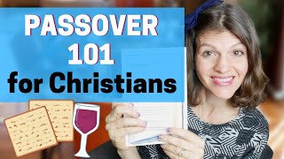 How To Passover for Christians 101  Messianic Passover Tips For Families [upl. by Thevenot]