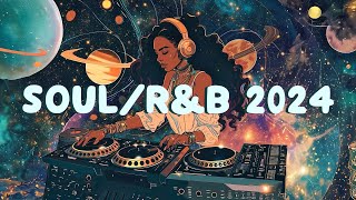 SoulRampB 2024  Best collection of soul songs make you better mood  Neo Soul Music Playlist [upl. by Drahsar]