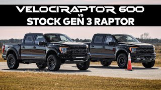 2022 VelociRaptor 600 vs Stock 2022 Ford Raptor  DRAG RACE COMPARISON [upl. by Gnot237]