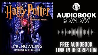 Harry Potter and The Order Of The Phoenix Audiobook Review  Jim Dale  J K Rowling Audiobook [upl. by Eteragram]