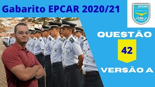 Gabarito EPCAR 2021  Questão 42  Versão A [upl. by Maurita]