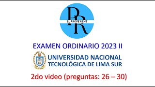 EXAMEN DE ADMISION UNTELS 2023 II  LOGICO MATEMATICO  solución de las preguntas 26 hasta la 30 [upl. by Salakcin]