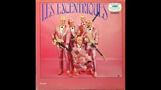 Les Excentriques  Lété Lété  Monday Monday   45 tours  RCA Victor 1966 [upl. by Yajiv650]