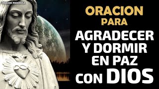 ORACIÓN DE LA NOCHE quotRECIBE AL ESPÍRITU SANTO ANTES DE DORMIRquot [upl. by Osmund]