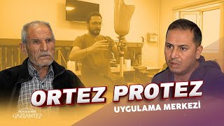 Ortez Protez Yapım ve Uygulama Merkezi vatandaşımızın yanında [upl. by Mojgan]