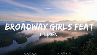 Lil Durk  Broadway Girls feat Morgan Wallen Lyrics  Sadie Music [upl. by Placidia970]