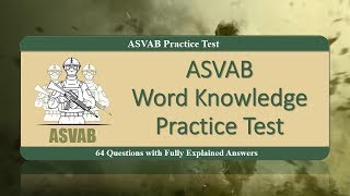 ASVAB Word Knowledge Practice Test 64 Questions with Fully Explained Answers [upl. by Ahsiled]