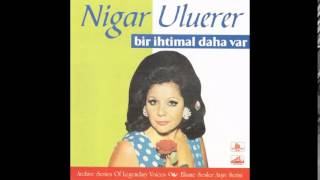 Nigar Uluerer  Fincanı Taştan 1970 [upl. by Euginomod]