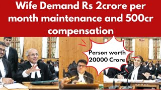 Wife Asked Rs 2cr per month and 500 cr compensation Most powerful personHusband wife case [upl. by Koser417]