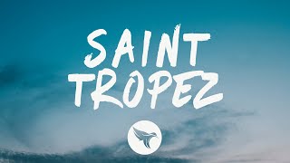 Post Malone  SaintTropez Lyrics [upl. by Aysan]