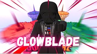 GLOWBLADE IS OP [upl. by Koralle]