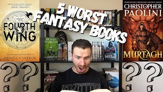 The 5 Worst Fantasy books I’ve read and why they didn’t work for me [upl. by Ruthie]