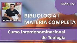 Bibliologia I  Matéria Completa [upl. by Ergener]