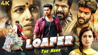 Varun Tej Disha Patani New South Dubbed Action Full Movie 4K LOAFER THE HERO  Nora Fatehi [upl. by Nairim]