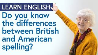 British English amp American English SPELLING DIFFERENCES [upl. by Radbun40]