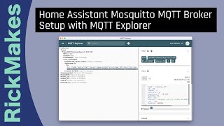 Home Assistant Mosquitto MQTT Broker Setup with MQTT Explorer [upl. by Artinad260]