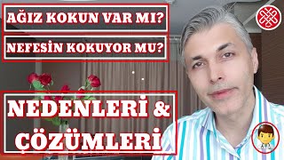 AĞIZ KOKUSUNEFES KOKUSU NEDENLERİ VE ÇÖZÜMLERİ [upl. by Asiram]